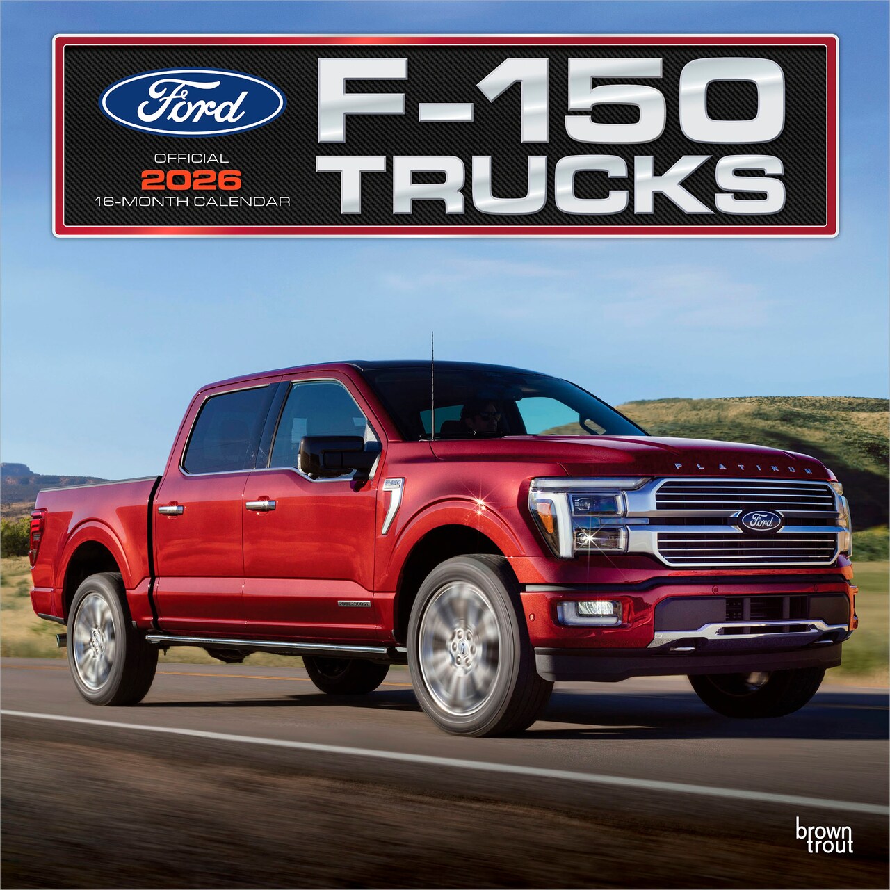 Ford F150 Trucks OFFICIAL | 2026 12 x 24 Inch (Hanging) Monthly Square Wall Calendar | Plastic-Free | BrownTrout | Automotive Manufacturer F-Series